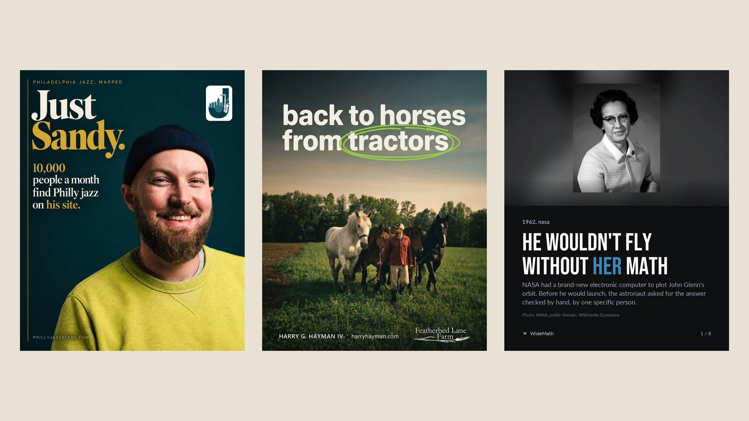 Posters the system made: Just Sandy for Philadelphia Jazz Experience, back to horses from tractors for Harry Hayman, and a WideMath history poster